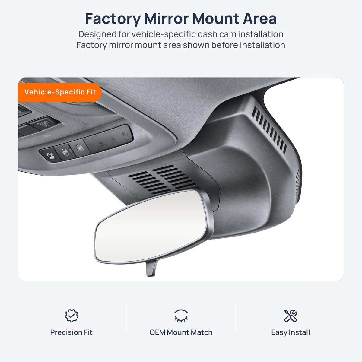 Factory mirror mount area for Buick Envision Plus dash cam installation